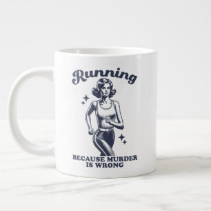 Funny Running Because Murder Is Wrong Retro 20oz Large Coffee Mug