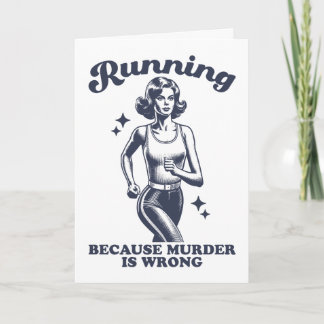 Funny Running Because Murder Is Wrong Retro Card