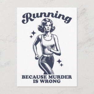 Funny Running Because Murder Is Wrong Retro Postcard