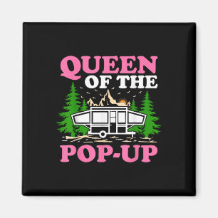 Funny Rv Camping Queen Of The Pop Up Camper  Magnet