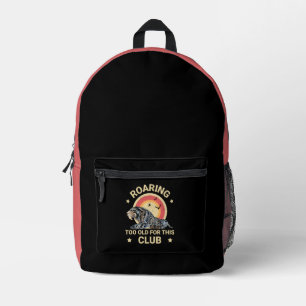 Funny Sabertooth Tiger Too Old Club Humour Printed Backpack