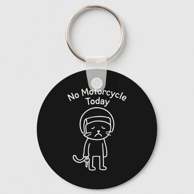 Funny sad cat meme motorcycle ride riding lover  keychain (Front)