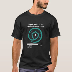 Funny Safemoon Millionaire Crypto Loading Pun Ship T-Shirt