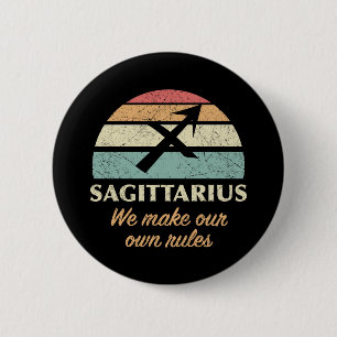 Funny Sagittarius Zodiac Rules 2 Inch Round Button