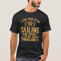 Funny Sailing Ignore My Adult Problems