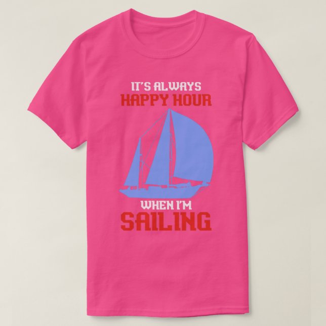 Funny Sailing Quote Skipper Gift Sailing T-Shirt (Design Front)