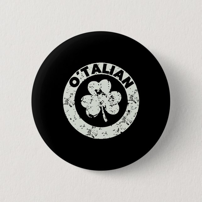 Funny Saint Patricks Day Italian Irish Relationshi 2 Inch Round Button (Front)