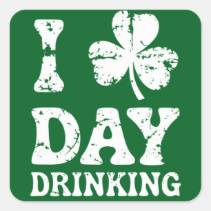 Funny Saint Patricks Day Party St Pats Funny Drink Square Sticker
