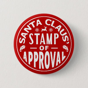 Funny Santa Claus Christmas Stamp of Approval 2 Inch Round Button