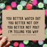 Funny Santa Claus Is Coming To Town Kraft Xmas Holiday Card<br><div class="desc">this vintage style kraft paper greeting card with a naughty word is template style so all text boxes are easily editable it reads: "YOU BETTER WATCH OUT — YOU BETTER NOT CRY — YOU BETTER NOT POUT — I'M TELLING YOU WHY — ... because santa hates little b!tche$." the back...</div>