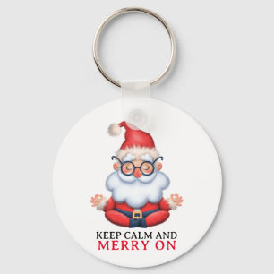 Funny Santa Claus Meditate Keep Calm And Merry On Keychain