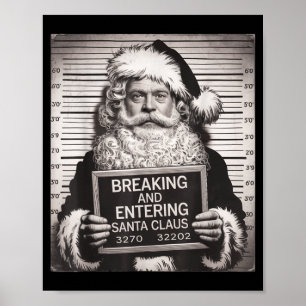 Funny Santa Claus Mugshot Christmas – Santa Xmas  Poster