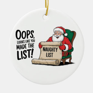 Funny Santa Claus Naughty List Christmas Design  Ceramic Ornament