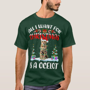 Funny Santa Hat All I Want For Christmas Is A Ocel T-Shirt