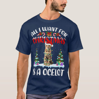 Funny Santa Hat All I Want For Christmas Is A Ocel T-Shirt
