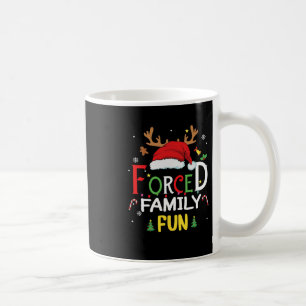 Funny Santa Hat Forced Family Fun Sarcastic Christ Coffee Mug
