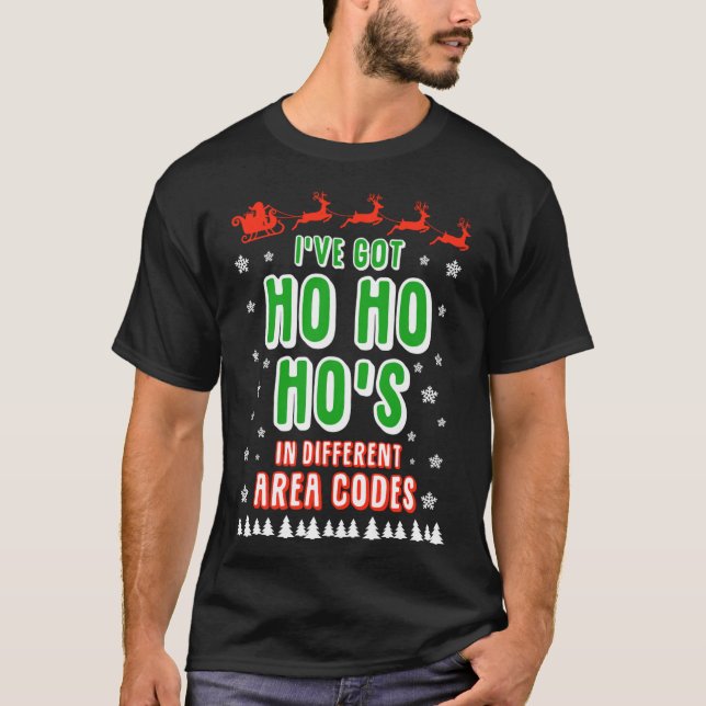 Funny SANTA ho ho ho HOs In Different Area Codes T-Shirt (Front)