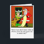 Funny Santa IPod Humour Christmas Card<br><div class="desc">Merry Christmas! Enjoy spreading the laughter with this hilarious holiday humour Christmas greeting card by artist Bill Abbott; send some laughs along with your best wishes this holiday season. Bill Abbott's cartoon "Spectickles" the internationally syndicated comic has also appeared in Hallmark U.K.,  Reader's Digest and other fine magazines.</div>