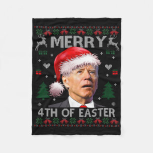 Funny Santa Joe Biden Merry 4th Of Easter Ugly Chr Fleece Blanket