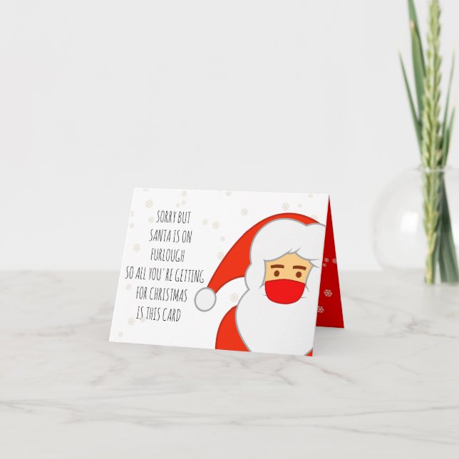 Funny Santa on Furlough Happy Christmask Covid Holiday Card (Front)