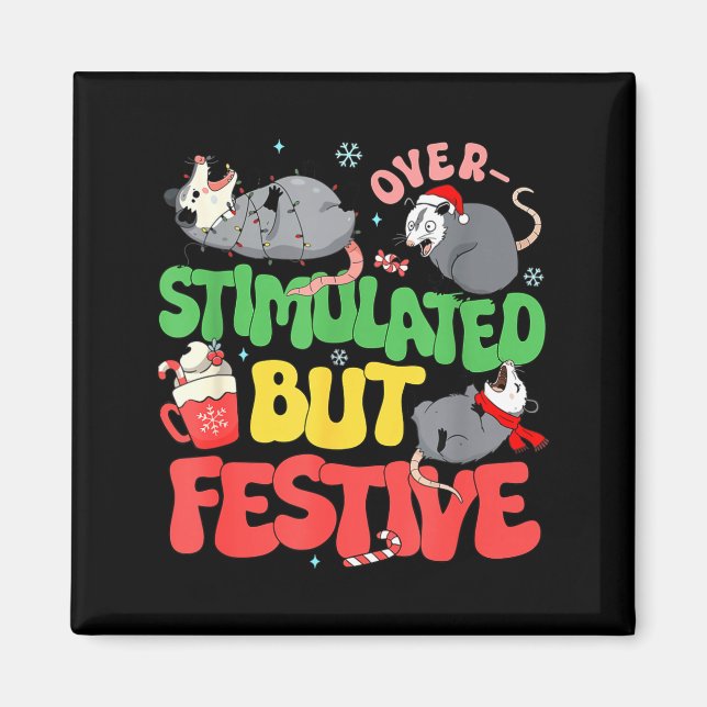 Funny Santa Ossums Overstimulated But Festive Xmas Magnet (Front)
