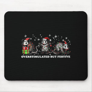 Funny Santa Ossums Overstimulated But Festive Xmas Mouse Pad