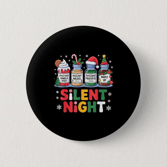 Funny Santa Profol Silent Night Icu Nurses Merry C 2 Inch Round Button (Front)