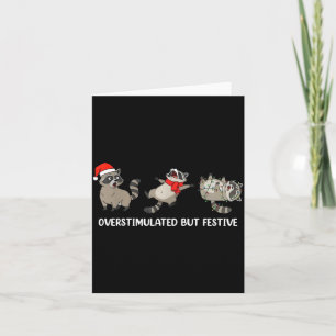Funny Santa Raccoon Overstimulated But Festive Chr Card