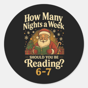 Funny Santa Reading 67 Meme Tee Christmas Teacher Classic Round Sticker