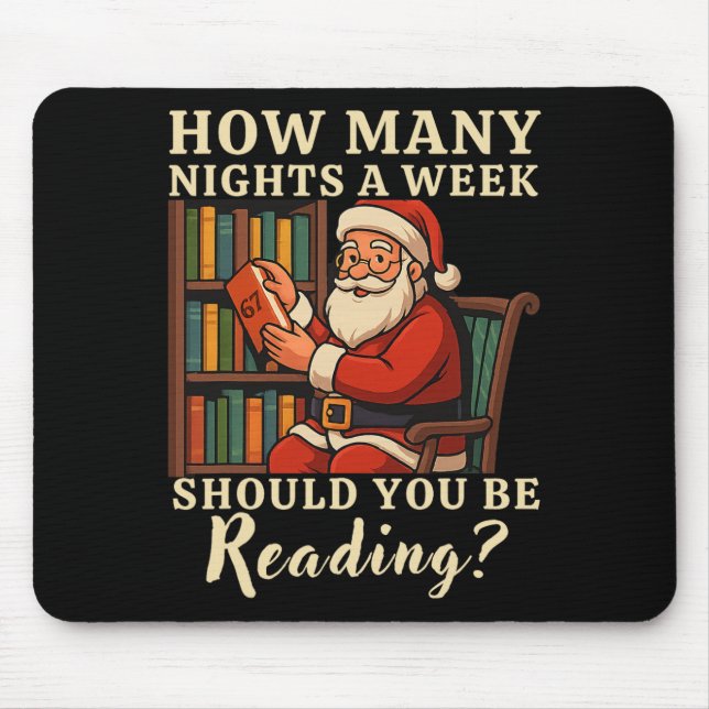 Funny Santa Reading 67 Meme Tee Christmas Teacher  Mouse Pad (Front)