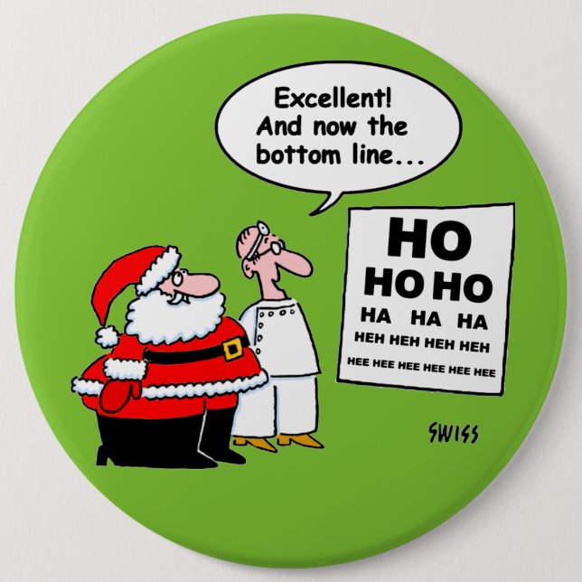 Funny Santa Reads Optometrist Eye Chart Cartoon 6 Inch Round Button (Front)