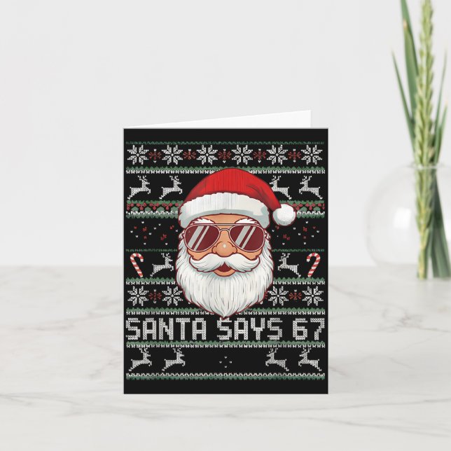 Funny Santa Says 67 Ugly Christmas Sweater  Card (Front)