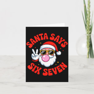 Funny Santa Says 6 7 Six Seven Christmas Meme Holi Card