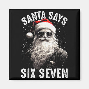 Funny Santa Says Six Seven Christmas Shirts Boys M Magnet