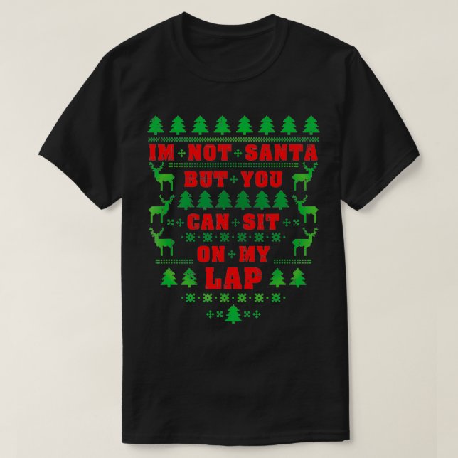 Funny Santa Sit On My Lap Design Group Christmas P T-Shirt (Design Front)