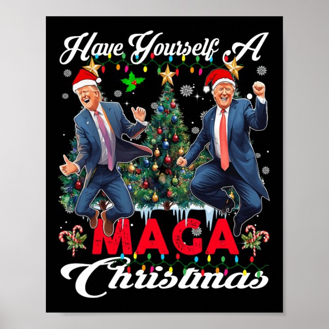 Funny Santa Trump Have Yourself A Merry Christmas  Poster (Front)