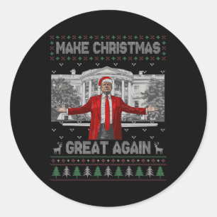 Funny Santa Trump Make Christmas Great Again Ugly  Classic Round Sticker