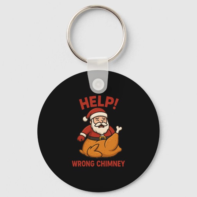 Funny Santa Turkey Help Wrong Chimney For Men Wome Keychain (Front)