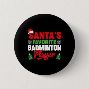 Funny Santa's Favourite Badminton Player Christmas 2 Inch Round Button