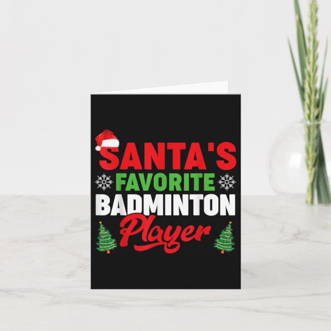 Funny Santas Favourite Badminton Player Christmas  Card (Front)