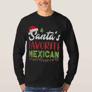 Funny Santa's Favourite Mexican Christmas Santa Ha T-Shirt