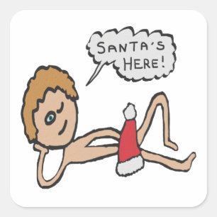 Funny Santa's Here Xmas Humor Square Sticker