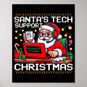 Funny Santa's Tech Suprt Rebooting Christmas Ugly Poster