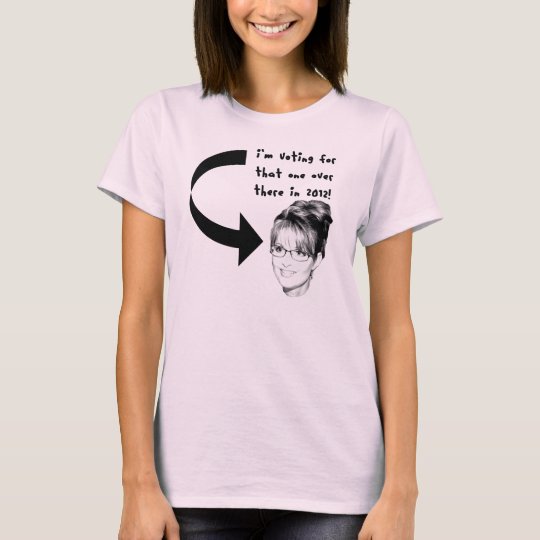 Funny Sarah Palin 2012 Womens Shirt