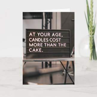 Funny Sarcasm Birthday Candles Older Age Card