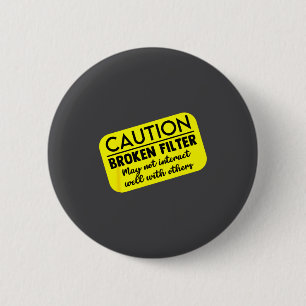 Funny Sarcasm Dark Humor Quotes Adult Sarcastic Pe 2 Inch Round Button