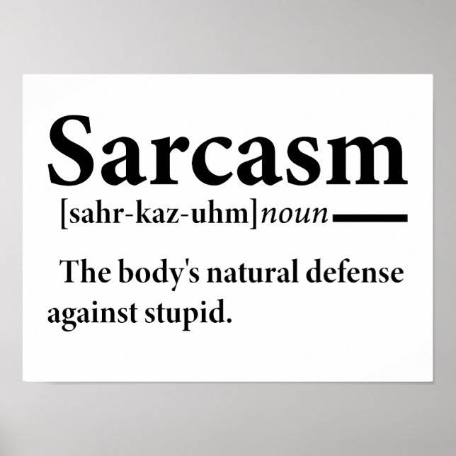 Funny Sarcasm Definition Poster (Front)