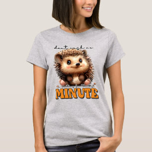 Funny sarcasm hedgehog word art  T-Shirt