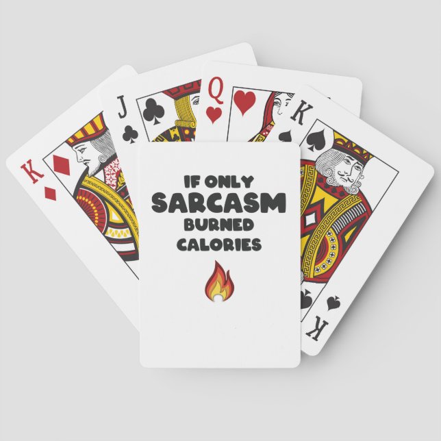 Funny Sarcasm Quotes Teens Women Men Sarcastic Playing Cards (Back)