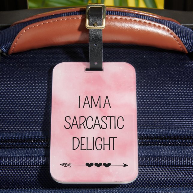 Funny Sarcasm Travel Luggage Tag (Front Insitu 2)